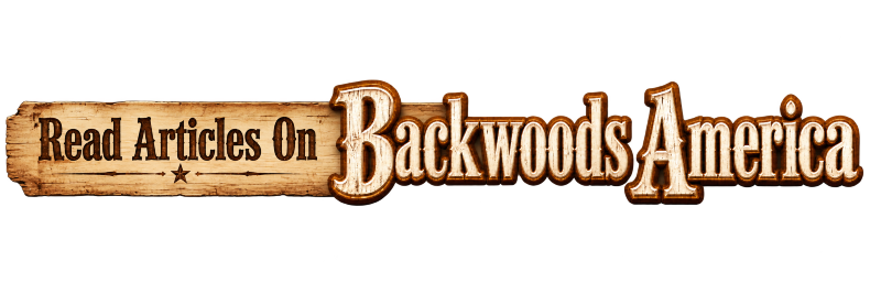 read articles on backwoods america blog